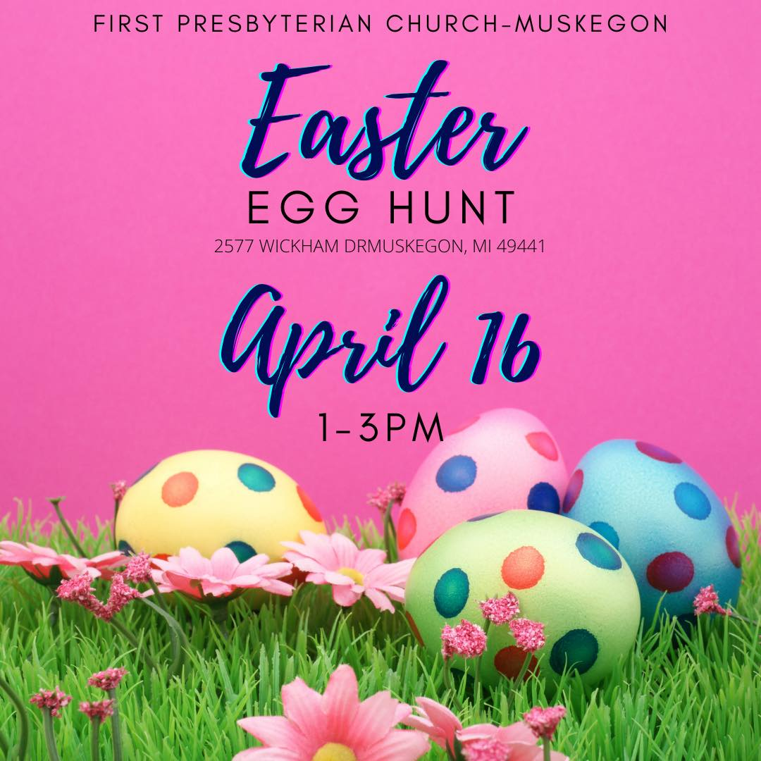 FPC Easter Egg Hunt 2022 - First Presbyterian Church